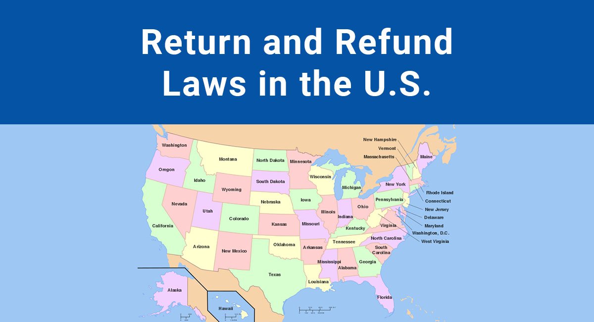 Return and Refund Laws in the U.S. TermsFeed