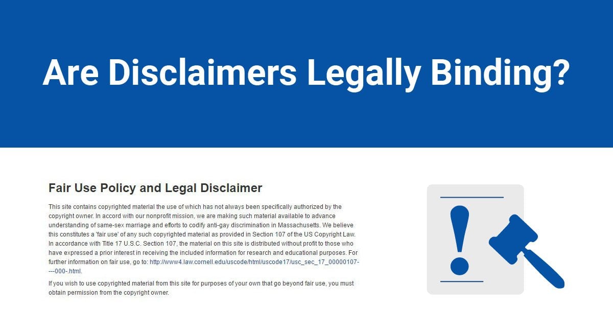 Are Disclaimers Legally Binding? - TermsFeed
