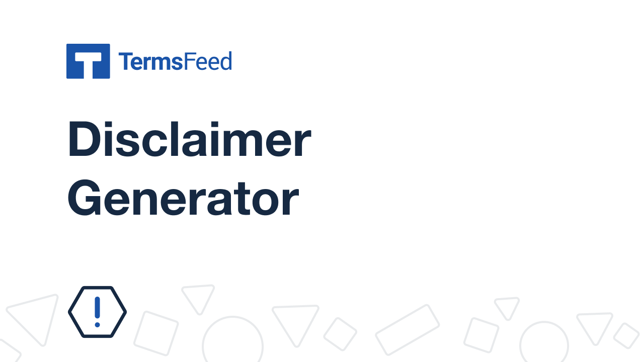 Free Disclaimer Generator TermsFeed
