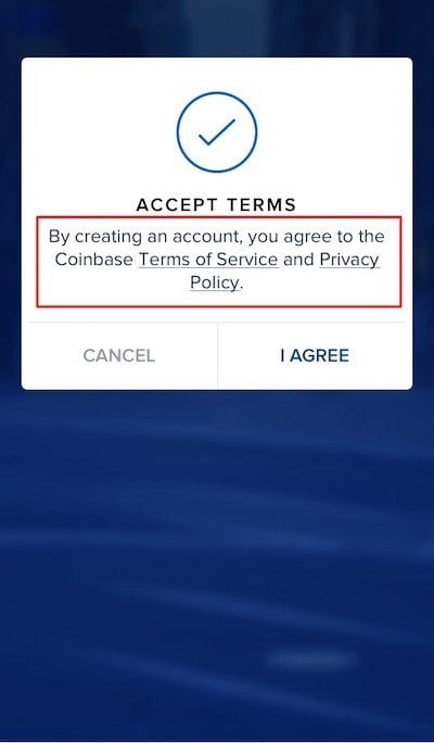 Coinbase iOS app: Step 2: You agree to Terms and Privacy