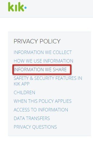 Kik Privacy Policy: Highlight Information we share in Table of Contents