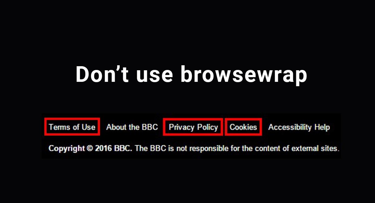 Don't Use Browsewrap