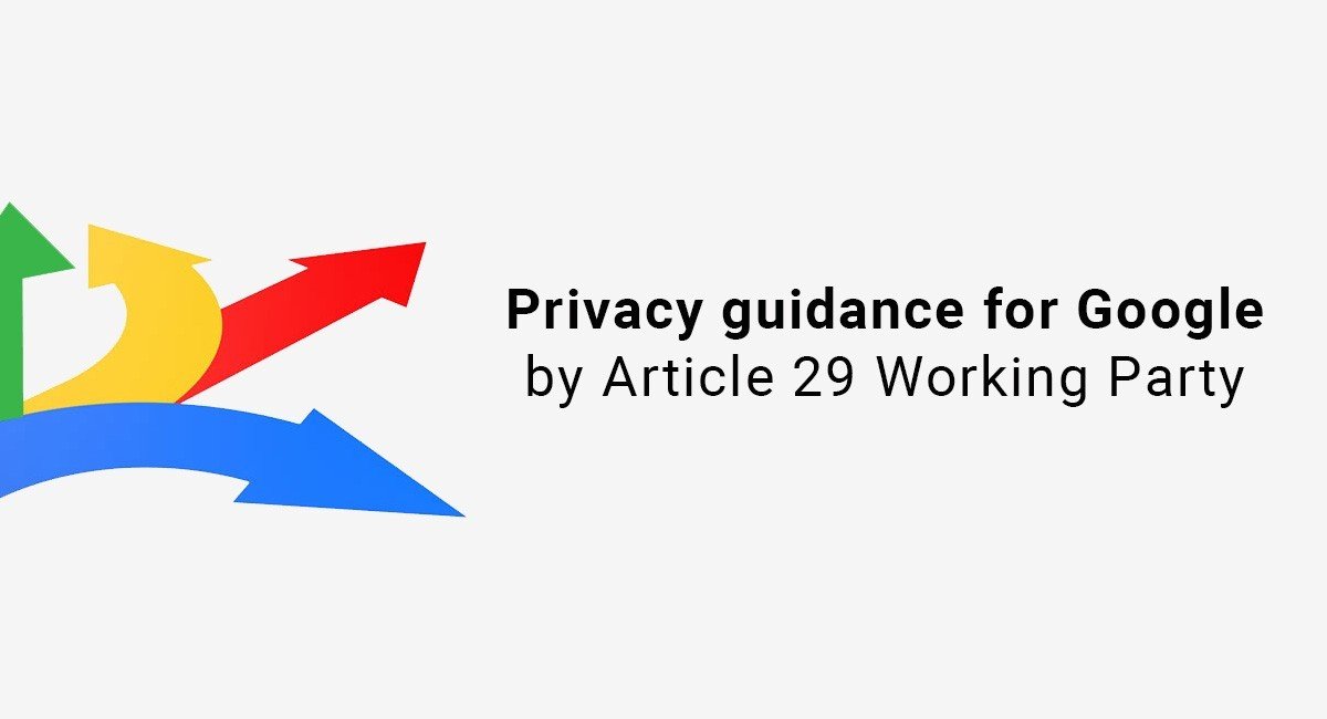 Privacy guidance for Google by Article 29 Working Party