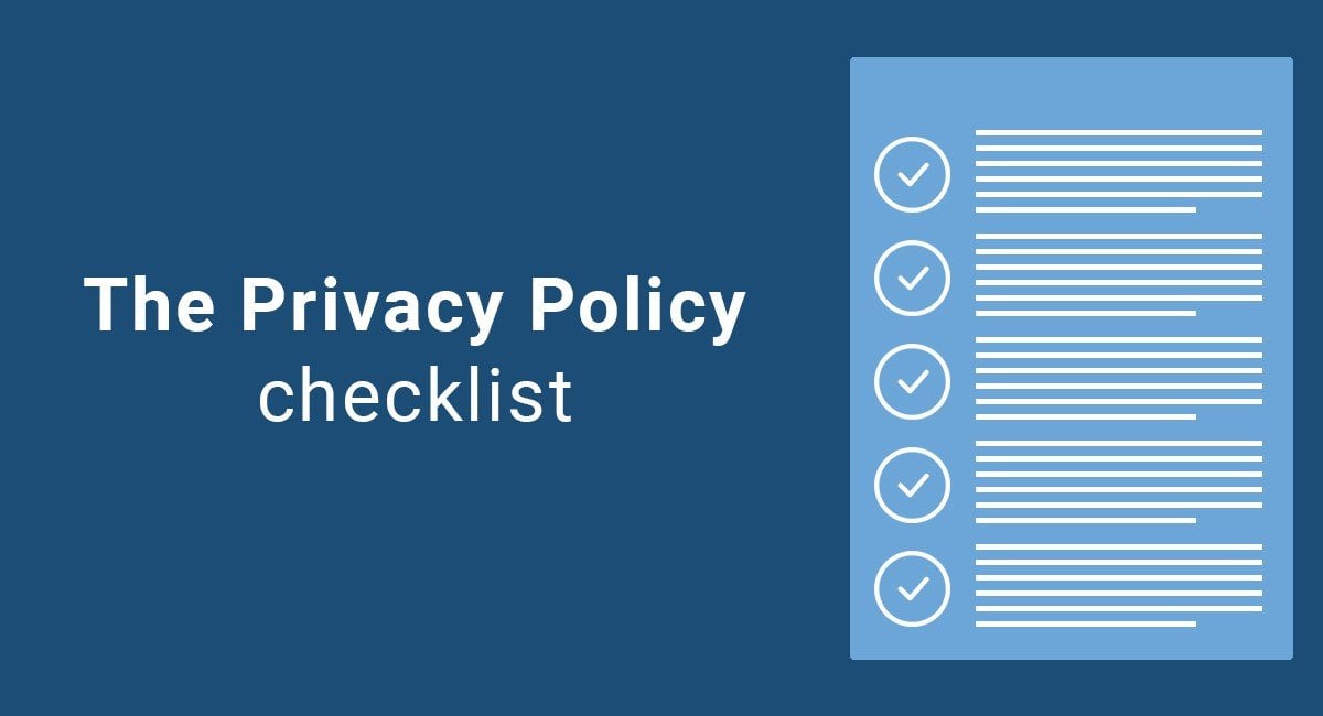 The Privacy Policy Checklist