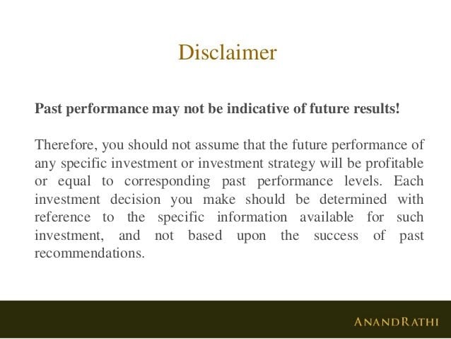 Anand Rathi Presentation with Past Performance Disclaimer