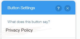 Wix Editor Button Settings: Button title as Privacy Policy