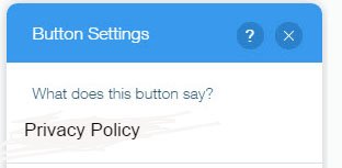 Wix Editor Button Settings: Button title as Privacy Policy