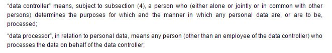 Definitions of a &quot;data controller&quot; and &quot;data processor&quot; from the E.U. Data Protection Act 1988