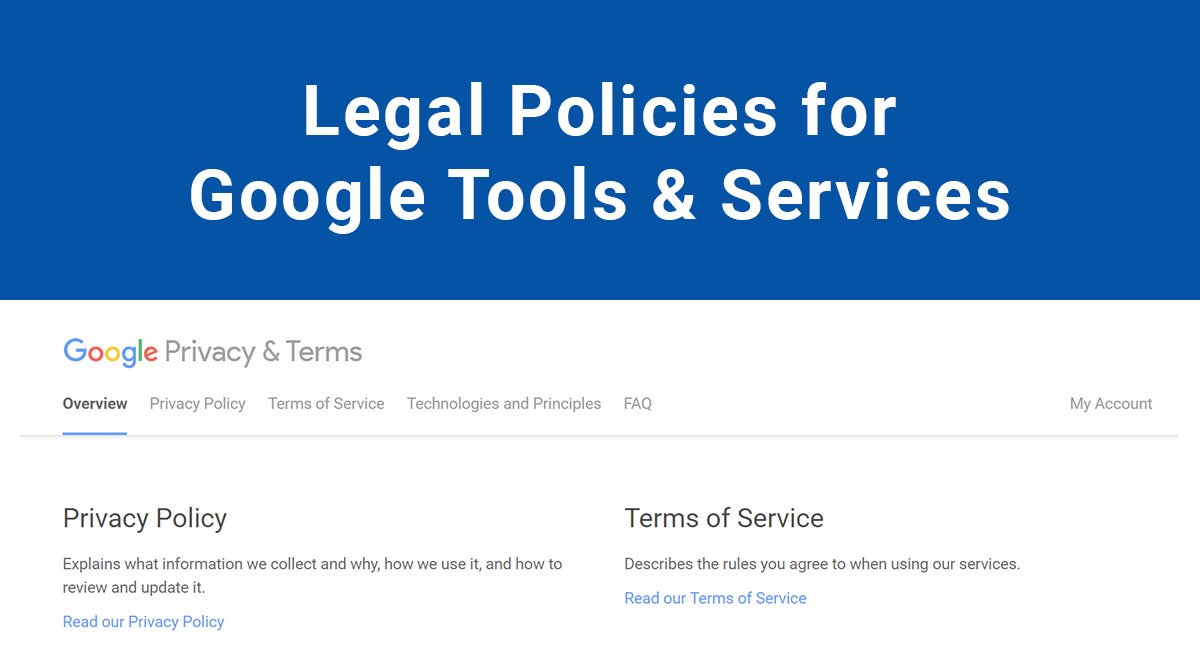 Legal Policies for Google Tools & Services