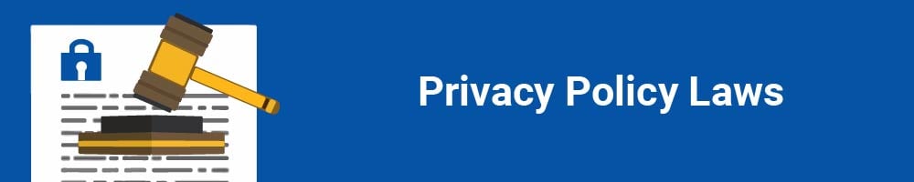 Privacy Policy laws