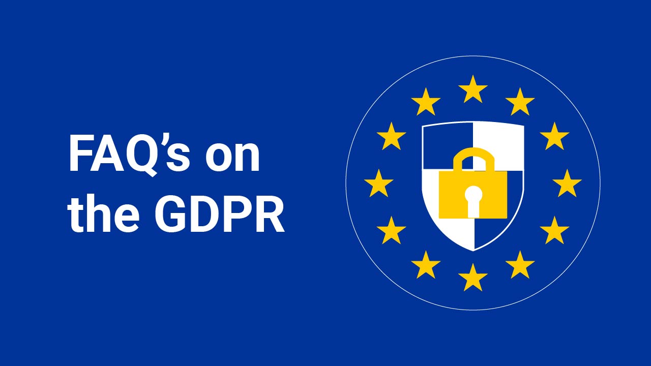 FAQ's on the GDPR