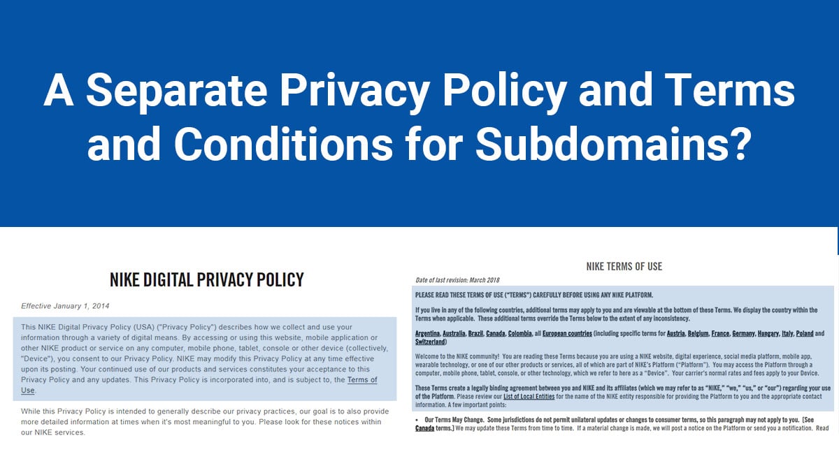 A Separate Privacy Policy and Terms and Conditions for Subdomains?