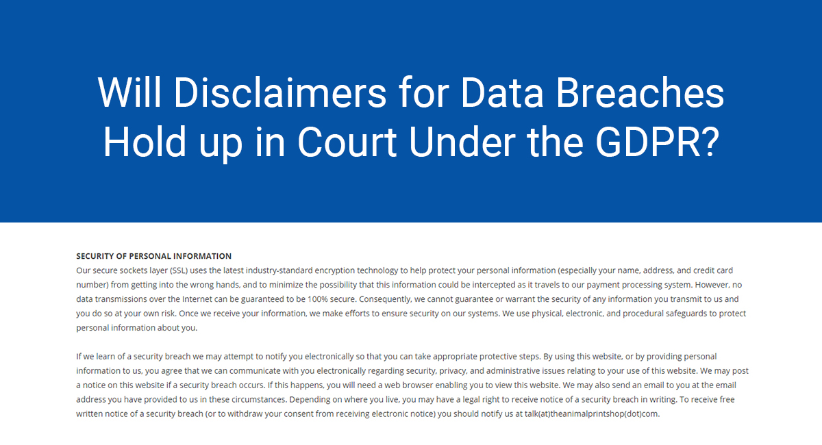 Will Disclaimers for Data Breaches Hold up in Court Under the GDPR?