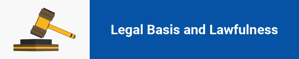 Legal Basis and Lawfulness