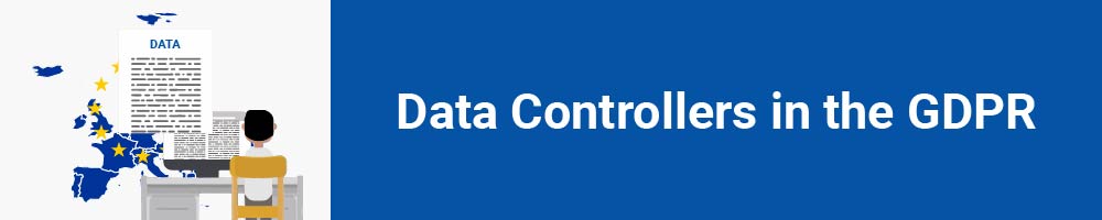 Data Controllers in the GDPR