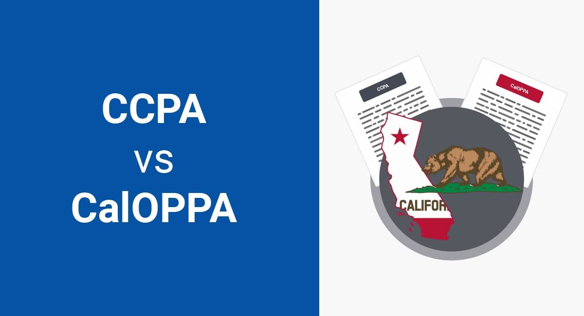 CCPA (CPRA) versus CalOPPA