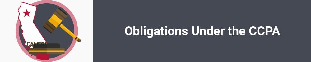 Obligations Under the CCPA