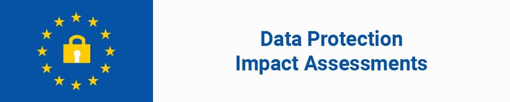 Data Protection Impact Assessments
