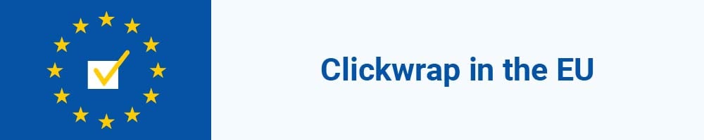 Clickwrap in the EU