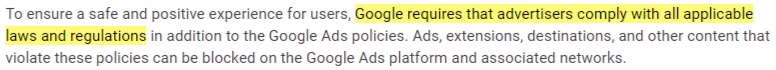 Google Advertising Policies Help: Advertisers must comply with all applicable laws and regulations section highlighted