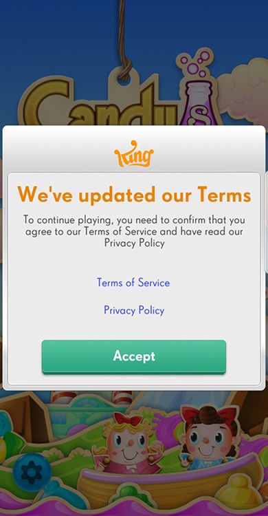 Candy Crush Soda app: Notification of updated Terms of Service and Privacy Policy with links and Accept button