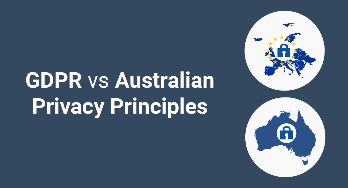 GDPR vs Australian Privacy Principles