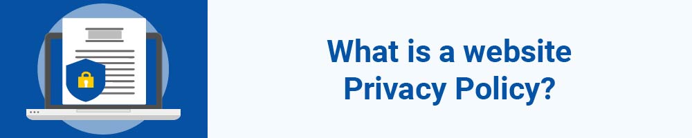 What is a website Privacy Policy?