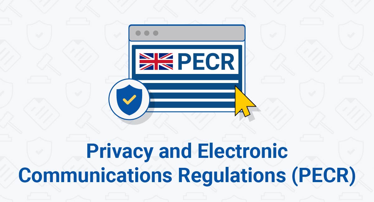 Privacy and Electronic Communications Regulations (PECR)