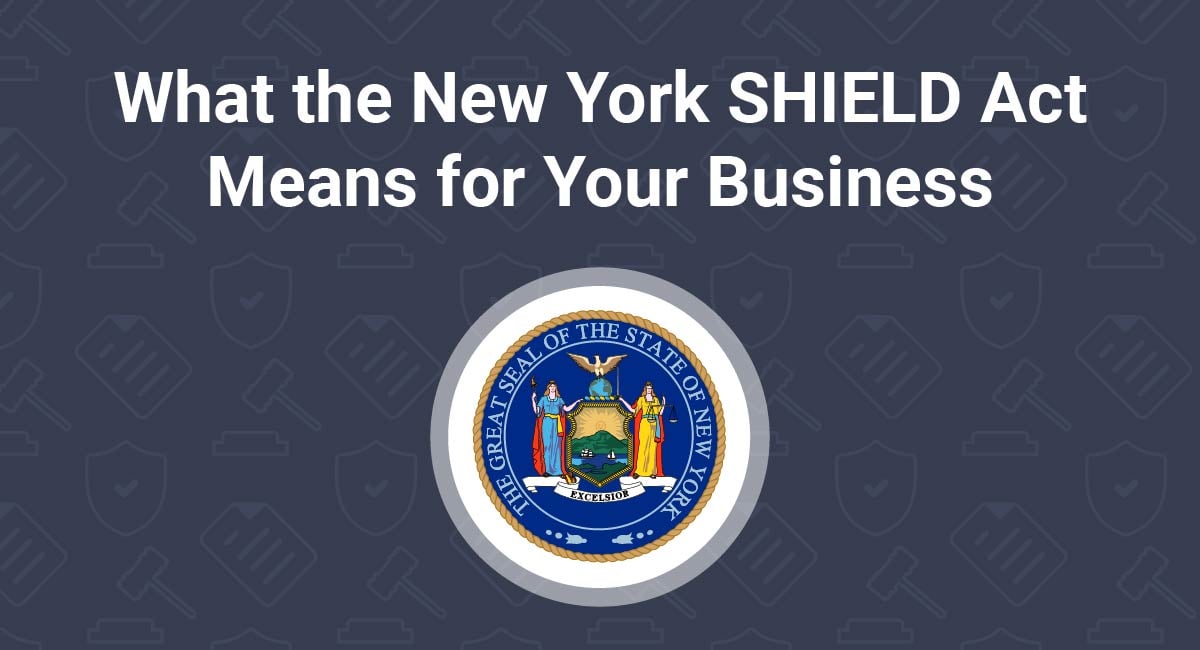 What the New York SHIELD Act Means for Your Business