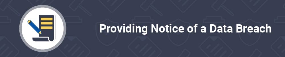 Providing Notice of a Data Breach