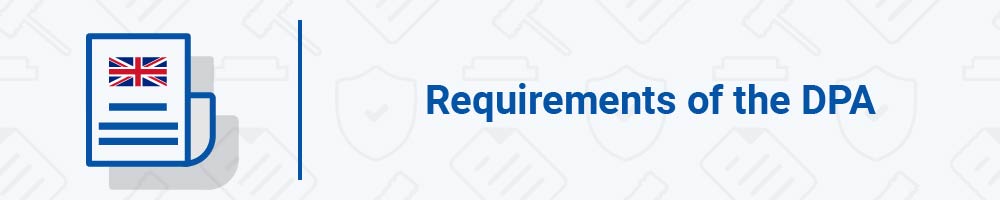 Requirements of the DPA