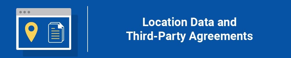 Location Data and Third-Party Agreements