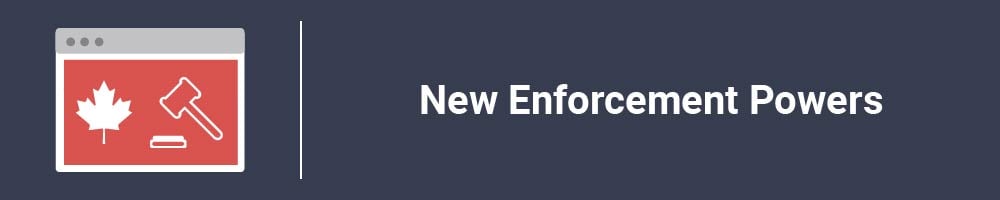 New Enforcement Powers