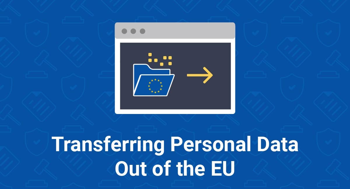 Transferring Personal Data Out of the EU