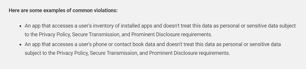 Google Play Developer Policy Center: Privacy, Security and Deception - Common examples of violations of the Prominent Disclosure Requirement