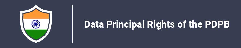 Data Principal Rights of the PDPB