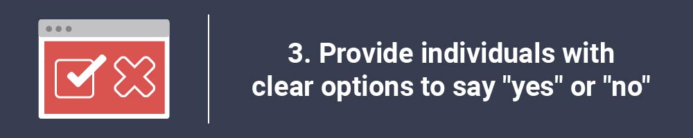 3. Provide individuals with clear options to say