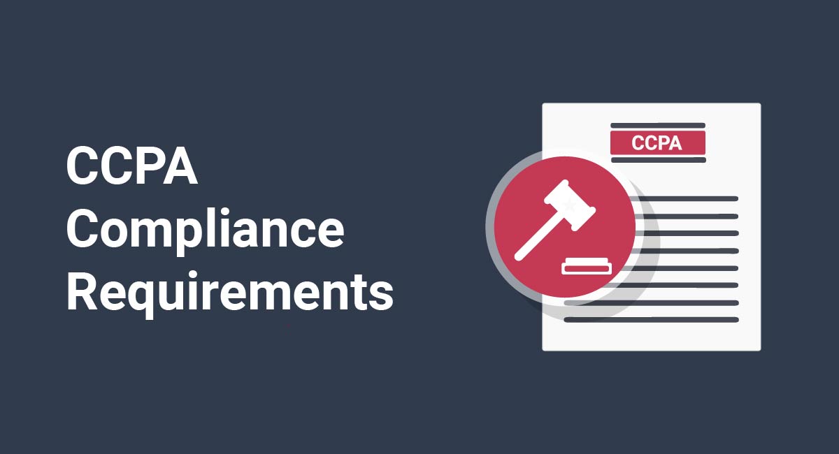 CCPA (CPRA) Compliance Requirements