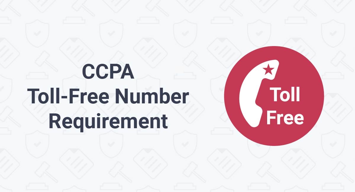 CCPA (CPRA) Toll-Free Number Requirement