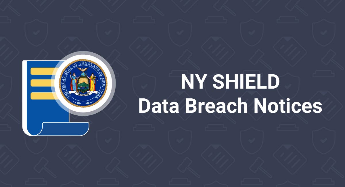 NY SHIELD Data Breach Notices