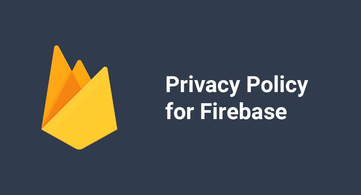 Privacy Policy for Firebase