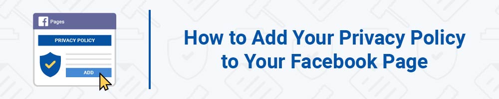 How to Add Your Privacy Policy to Your Facebook Page