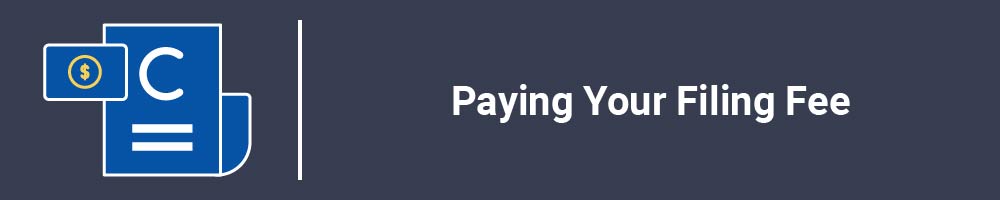 Paying Your Filing Fee