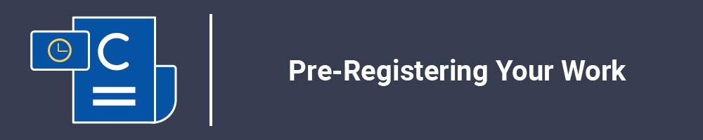 Pre-Registering Your Work