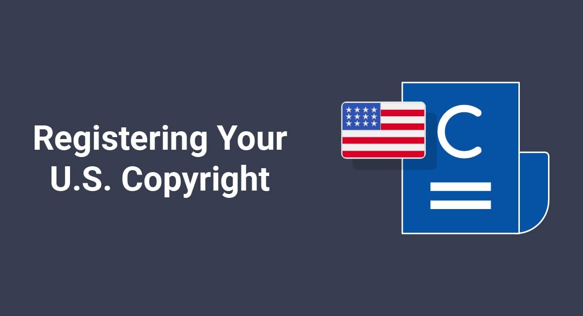 Registering Your U.S. Copyright