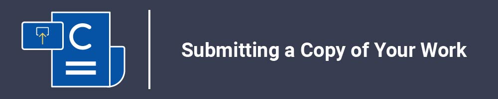 Submitting a Copy of Your Work