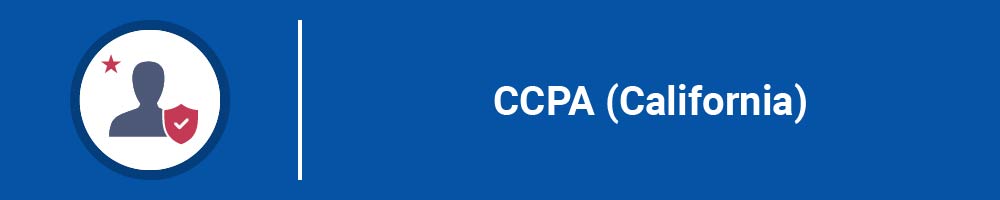 CCPA (California)