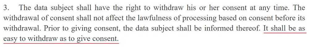 EUR-Lex GDPR: Article 7 Section 3 - The right to withdraw consent easily