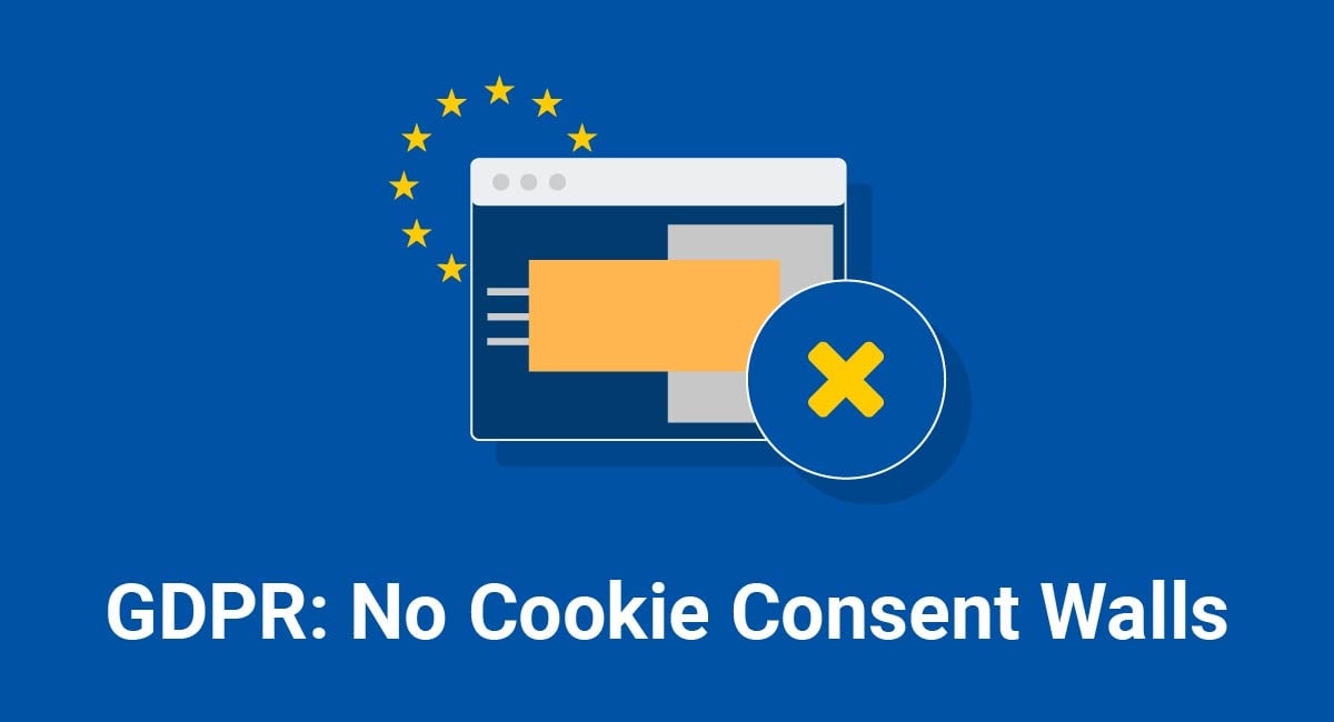 GDPR: No Cookie Consent Walls