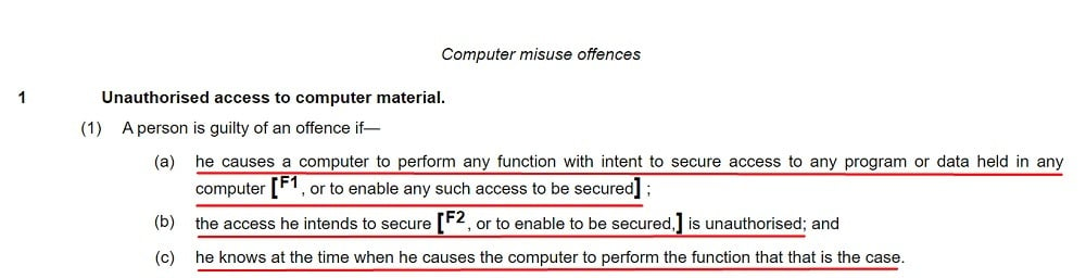Legislation Gov UK: Computer Misuse Act 1990 - Section 1: Unauthorised access to computer material